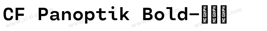 CF Panoptik Bold字体转换